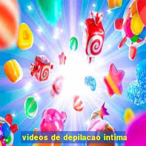 videos de depilacao intima